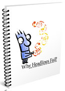 Sean D'Souza's eBook: "Why Headlines Fail?"