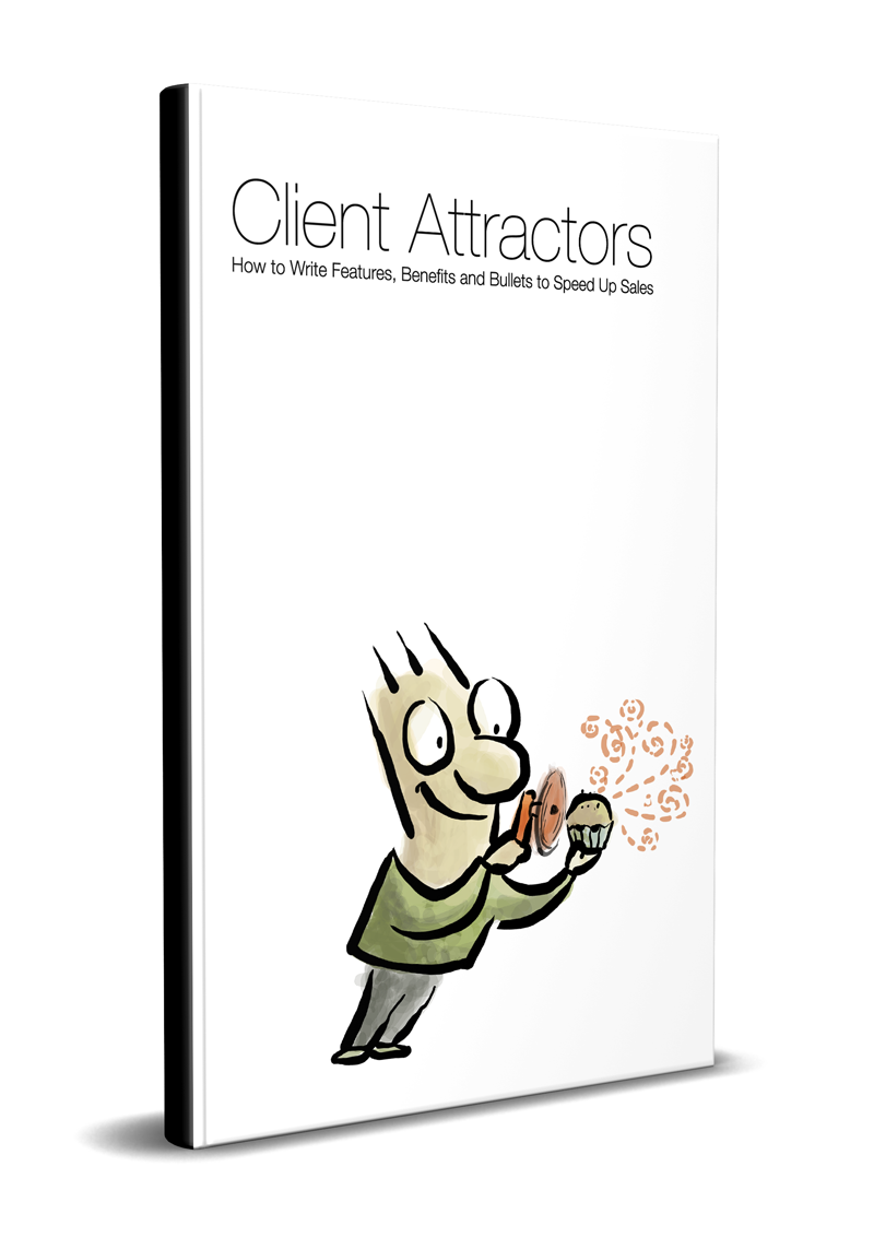 Client Attractors: How to get the clients you want