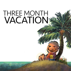 Three Month Vacation:Online Business Podcast