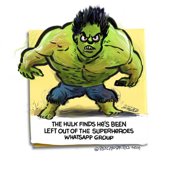 Friday Cartoon: Hulk Whatsapp Group: Square Toon: Psychotactics